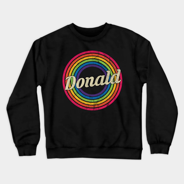 Donald - Retro Rainbow Faded-Style Crewneck Sweatshirt by MaydenArt